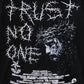 Trust No One